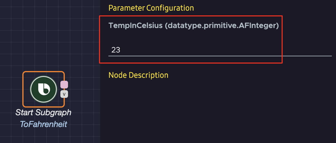 Start Subgraph Node Configuration Menu With Default TempInCelsius Parameter Value of 23