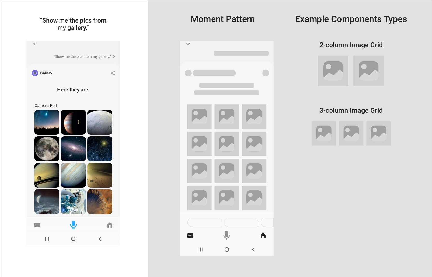 For instance, in response to the utterance "show me the pics from my Gallery", Bixby might present a 2-column or 3-column image grid.