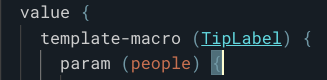 Template Macro line in code, with the clickable macro name TipLabel
